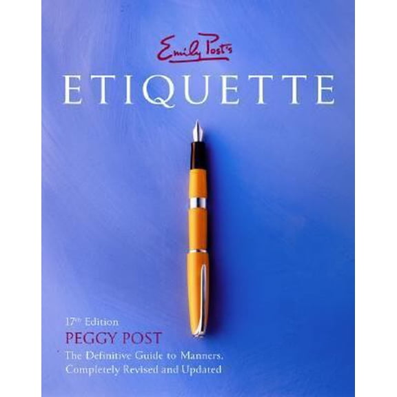 Pre-Owned Emily Post's Etiquette, 17th Edition (Thumb Indexed) (Hardcover) 0066209579 9780066209579