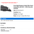 thumbnail image 2 of Front Right Bumper to Body Filler Panel - Compatible with 2015 - 2020 Chevy Colorado 2016 2017 2018 2019, 2 of 2
