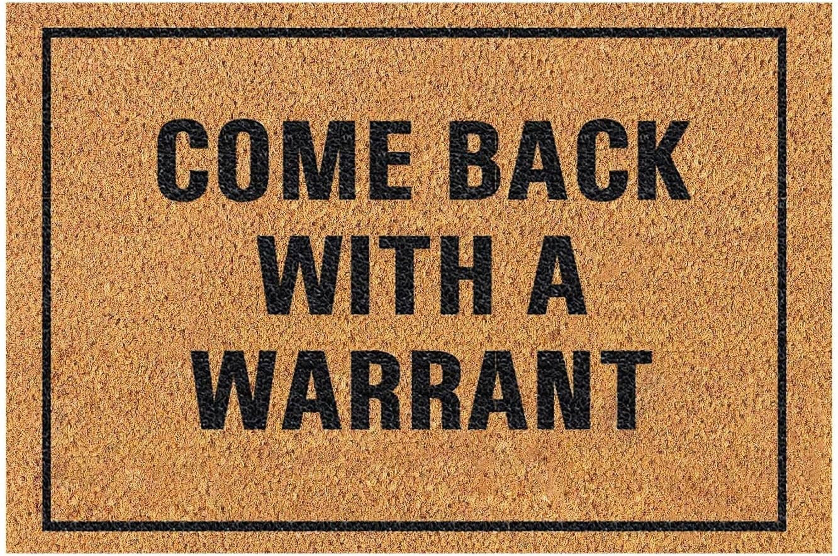 Coir Mat Door Mat Outdoor Mat for Entryway Outside Yard Home Decoration Door Mat - Novelty Designs Welcome Doormats Coco Coir Outdoor Mat for Indoor Outdoor Come Back with A Warrant 14x26 in