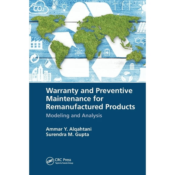 Warranty and Preventive Maintenance for Products: Modeling and Analysis, (Paperback)