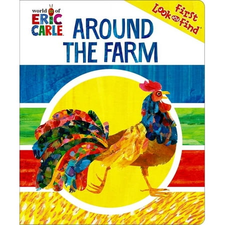 World of Eric Carle: Around the Farm First Look and Find (Board Book)