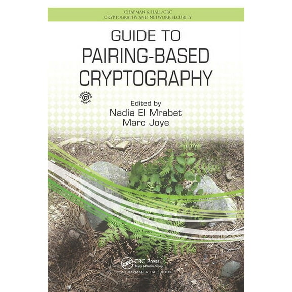 Chapman & Hall/CRC Cryptography and Netw Guide to Pairing-Based Cryptography, (Paperback)