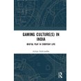 thumbnail image 2 of Gaming Culture(s) in India: Digital Play in Everyday Life, 2 of 2