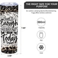thumbnail image 4 of Tasse Gobelet Isolée Mince 20oz « That's Enough Todaying » Léopard, Cadeau Unique et Drôle pour Femmes, Tasse à Café de Voyage Réutilisable à Double Paroi en Acier Inoxydable, 4 of 6
