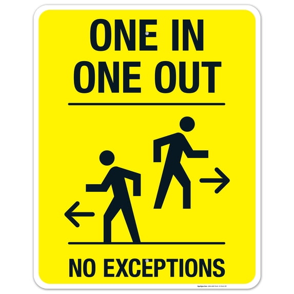 Social Distancing Sign, One In One Out No Exceptions, 24x30 Aluminum