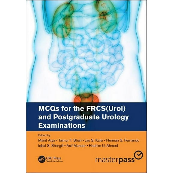 MCQs for the FRCS(Urol) and Postgraduate Urology Examinations, (Paperback)
