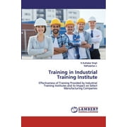 Training in Industrial Training Institute (Paperback)