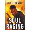 thumbnail image 1 of Pre-Owned Soul Raging (Paperback) 0764231898 9780764231896, 1 of 1