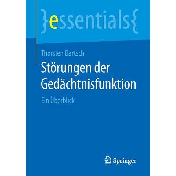 Essentials StÃ¶rungen Der GedÃ¤chtnisfunktion: Ein Ãberblick, (Paperback)