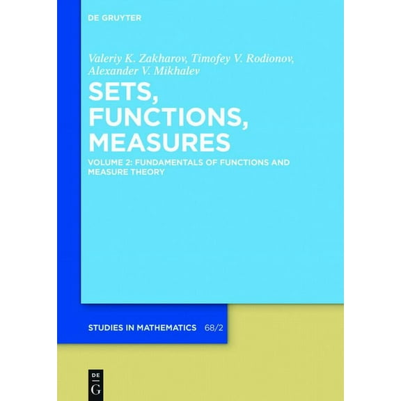 de Gruyter Studies in Mathematics Fundamentals of Functions and Measure Theory, Book 68, (Hardcover)