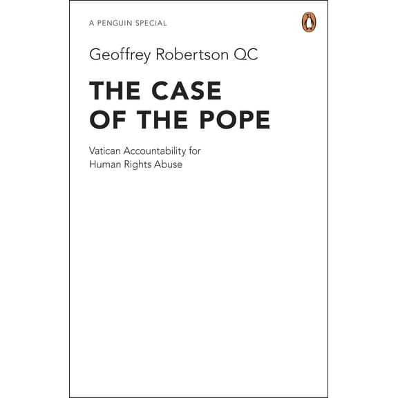 Pre-Owned The Case of the Pope: Vatican Accountability for Human Rights Abuse