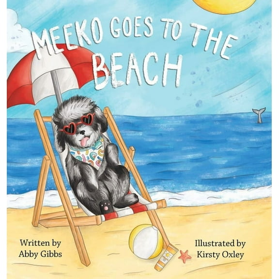Meeko's Charleston Adventures Meeko Goes to the Beach, Book 1, (Hardcover)