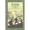 thumbnail image 1 of Libro Relatos Fantasticos Tapa Blanda, Autor No Aplica, Editorial Editores Mexicanos Unidos, 1 of 2