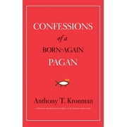 Confessions of a Born-Again Pagan (Hardcover)