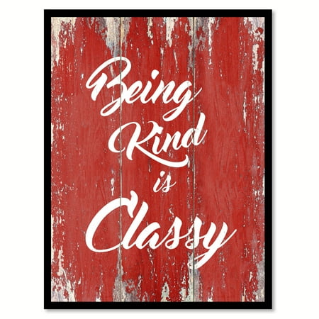 Photo Bling - Being Kind Is Classy Quote Saying Red Canvas Print Picture Frame Home Decor Wall Art Gift Ideas 28