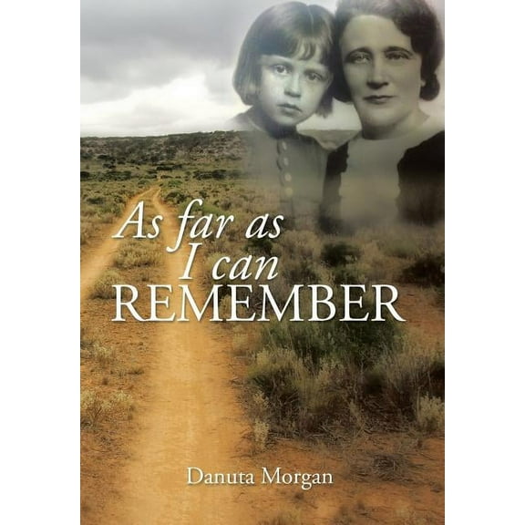 As Far As I Can Remember