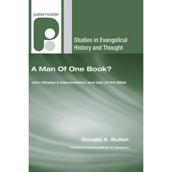 Studies in Evangelical History and Thought: A Man Of One Book? (Paperback)