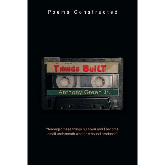 Things Built: Poems Constructed (Paperback)