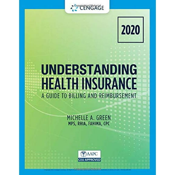 Pre-Owned Understanding Health Insurance: A Guide to Billing and Reimbursement - 2020 (Mindtap Course List) Paperback