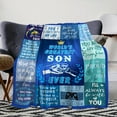 thumbnail image 2 of Gifts for Son Blanket, Son Gifts from Mom Dad, Birthday Gifts for Son, Adult son gift ideas, Best Son Ever Gifts, Christmas Graduation Gifts for Son, Grown Son Gifts for Boys Blanket 50"x60", 2 of 6