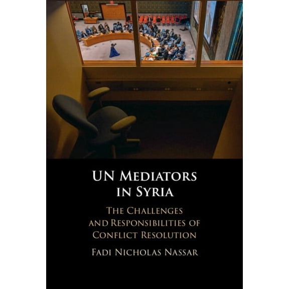 UN Mediators in Syria, (Hardcover)