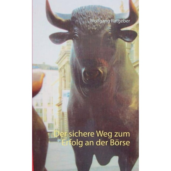 Der sichere Weg zum Erfolg an der Börse, (Paperback)