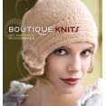 thumbnail image 1 of Pre-Owned Boutique Knits: 2+ Must-have Accessories (Paperback) 1596680733 9781596680739, 1 of 1
