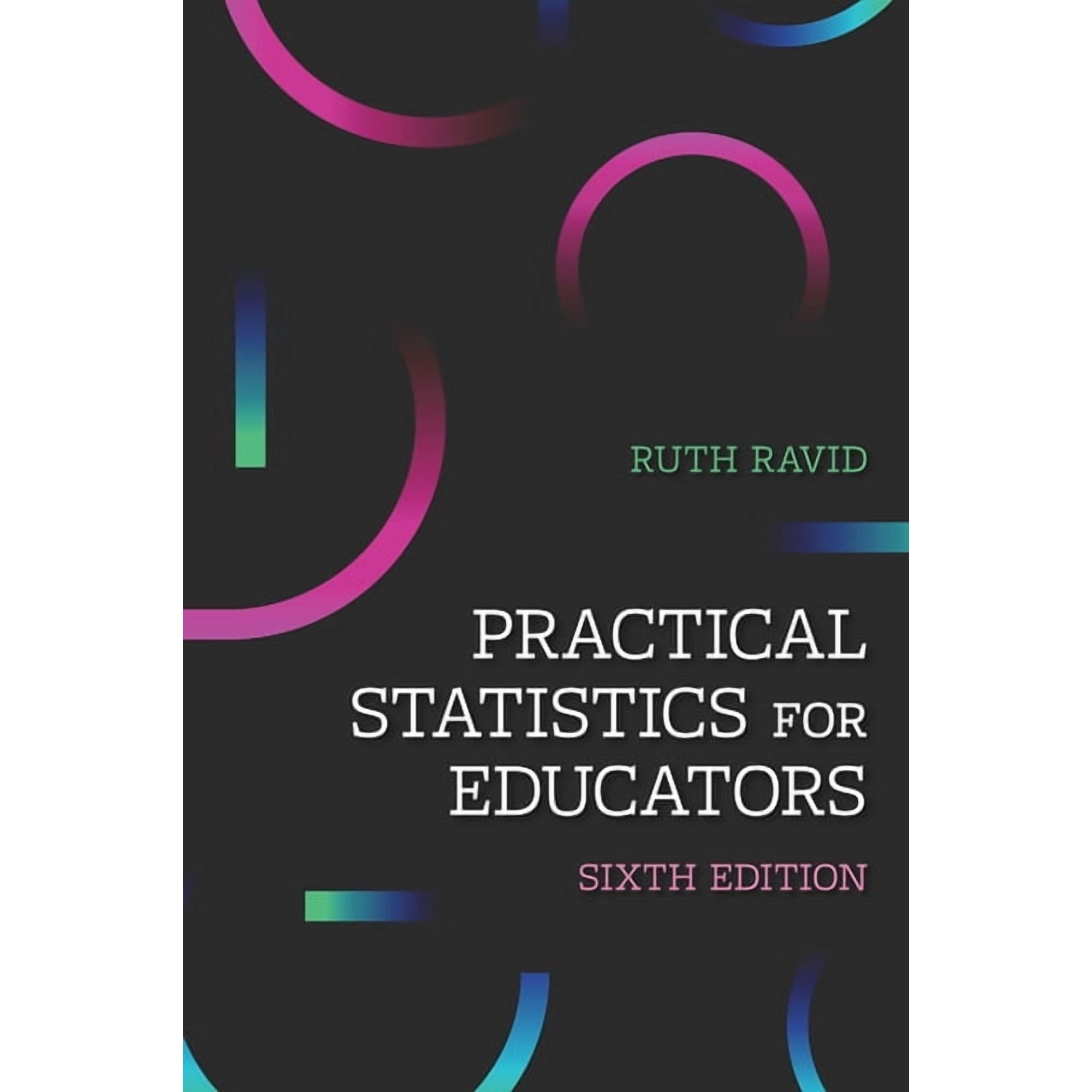 Practical Statistics for Educators, (Paperback)