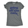 thumbnail image 1 of Womens Going Off The Rails T shirt Funny Wild Chaotic Life Train Joke Tee for Ladies (Dark Heather Grey - Off The Rails) - 3XL, 1 of 3