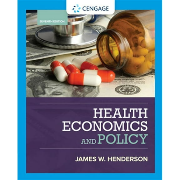 Pre-Owned Health Economics and Policy (Hardcover) 1337106755 9781337106757
