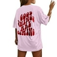 thumbnail image 2 of Pink Women's Short Sleeve T-shirt, Good Things Are Coming Women'S Letter Printed Shirt Short Sleeve Round Neck T Shirt Fashion Top Lightweight Soft Casual Summer Clothing Clothes,Women's Short sleeve, 2 of 4