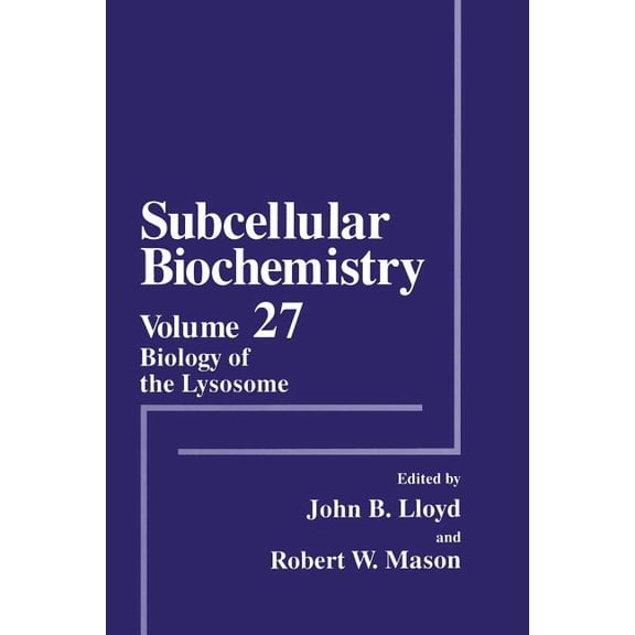 Subcellular Biochemistry Biology of the Lysosome, Book 27, (Paperback)