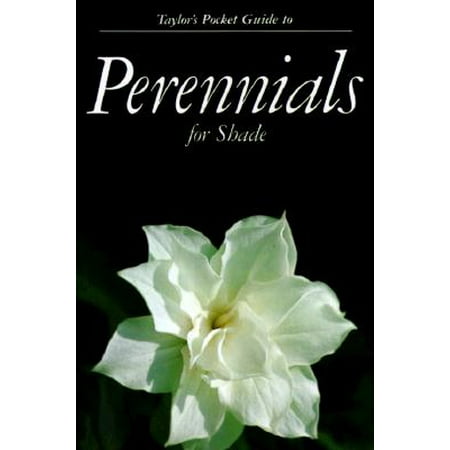 Taylor's Pocket Guide to Perennials for Shade
