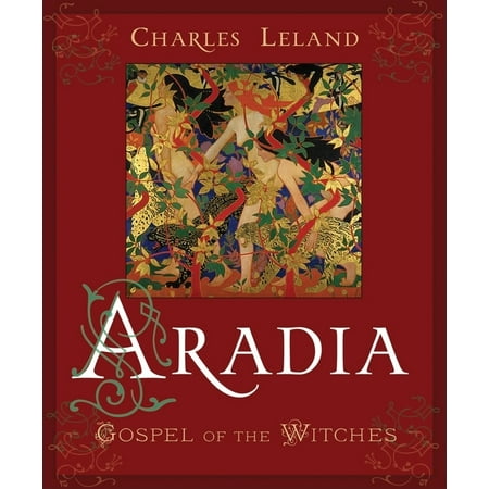 Aradia: Gospel of the Witches (Paperback)