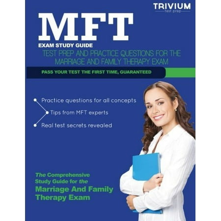 Mft Exam Study Guide Test Prep And Practice Questions For