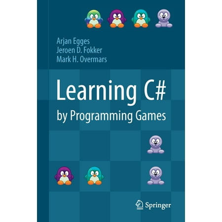 Learning C# by Programming Games - eBook (Best Way To Learn C For Game Programming)