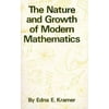 The Nature and Growth of Modern Mathematics [Paperback - Used]