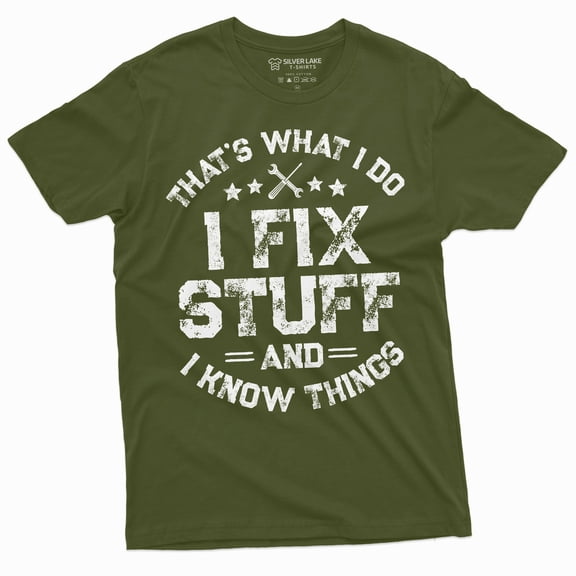 Men'S Funny I Fix Stuff T-Shirt Mechanic Engineer Garage Tee Shirt