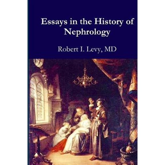 Pre-Owned Essays in the History of Nephrology