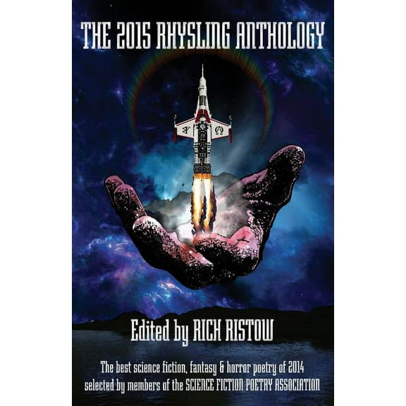 The 2015 Rhysling Anthology (Paperback)