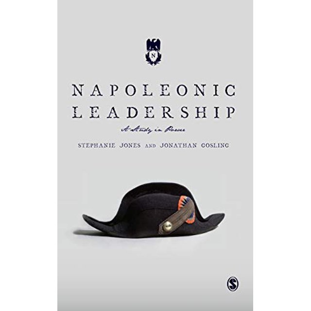 Le Leadership Napoléonien, une Étude au Pouvoir