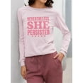 thumbnail image 2 of She Persisted Feminist Tee Long Sleeve Women's, 2 of 4