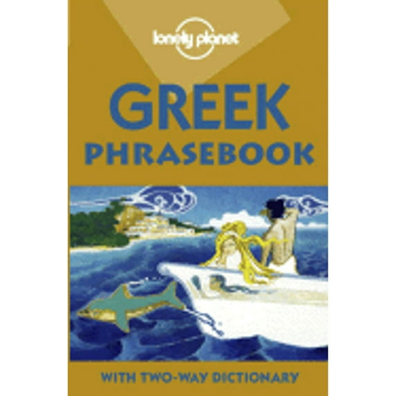 Lonely Planet Phrasebook: Greek: Lonely Planet Greek Phrasebook (Edition 2) (Paperback)