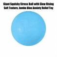 thumbnail image 3 of Giant Squishy Stress Ball with Slow Rising Soft Texture, Jumbo Blue Relaxation Relief Toy, 3 of 3