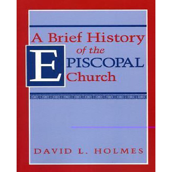 Brief Histoire de l'Église Épiscopale