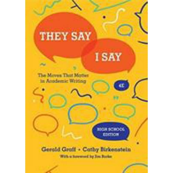 Pre-Owned They Say / I Say: The Moves That Matter in Academic Writing (Hardcover) 039364328X 9780393643282