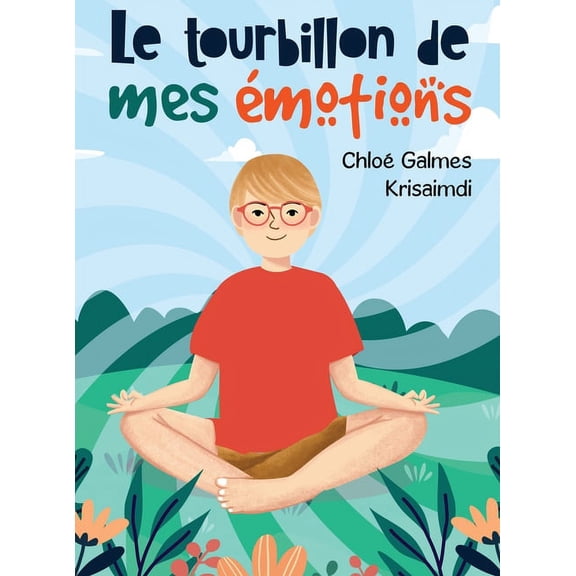 Le tourbillon de mes Ã©motions, (Hardcover)
