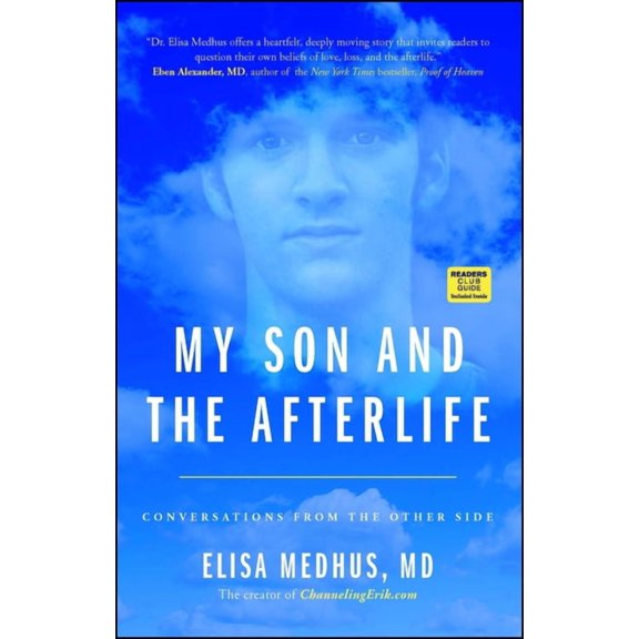 My Son and the Afterlife: Conversations from the Other Side, (Paperback)