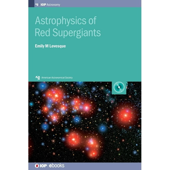 Astrophysics of Red Supergiants (Hardcover)