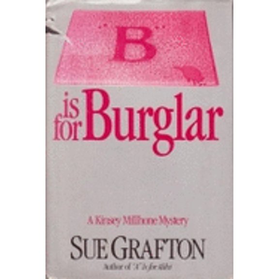 B Is for Burglar (Hardcover) by Sue Grafton